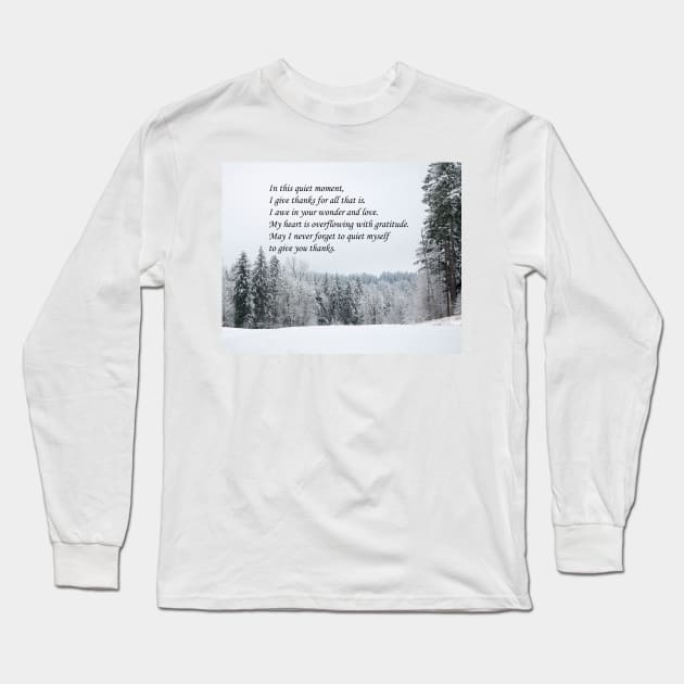 Thankfulness Long Sleeve T-Shirt by KirtTisdale